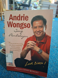 Image of Andre Wongso, Sang Pembelajar