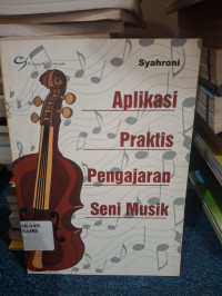 Image of Aplikasi Praktis Pengajaran Seni Musik