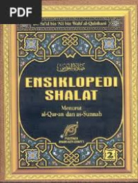 Image of Ensiklopedia shalat menurut Al - Quran dan As - Sunnah