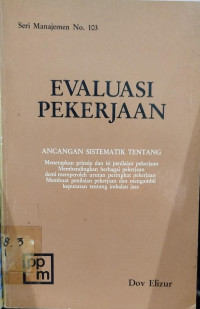 Image of Evaluasi Pekerjaan : sebuah ancangan Sistematik