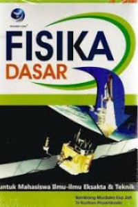 Image of Fisika Dasar : Untuk Mahasiswa Ilmu-Ilmu Eksakta & Teknik