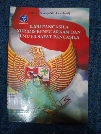 Image of Ilmu pancasila yuridis kenegaraan dan ilmu filsafat pancasila