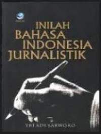 Image of Inilah Bahasa Indonesia Jurnalistik
