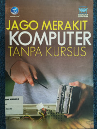 Image of Jago Merakit Komputer tanpa Kursus
