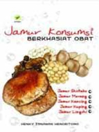 Image of Jamur komsumsi berkhasiat obat