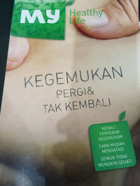 Image of Kegemukkan Pergi dan tak kembali