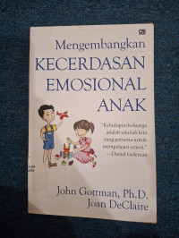 Image of Mengembangkan Kecerdasan Emosional Anak