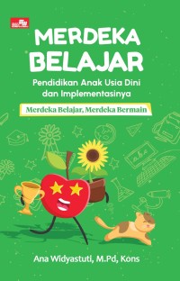 Image of Merdeka belajar pendidikan anak usia dini & implementasinya merdeka belajar, merdeka bermain