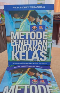 Image of Metode Penelitian Tindakan Kelas