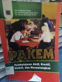 Image of Pakem ; Pembelajaran Aktif, Kreatif, Efektif & Menyenangkan