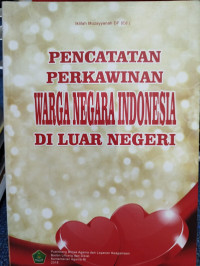 Image of Pencatatan perkawinan warga negara indonesia di luar negeri