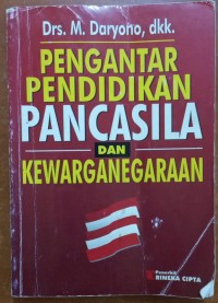 Image of Pengantar Pendidikan Pancasila dan Kewarganegaraan