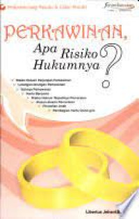 Image of Perkawinan, Apa Risiko Hukumnya?