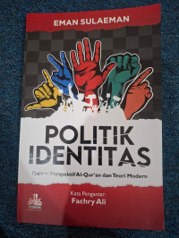 Image of Politik Identitas Dalam Perspektif al-Qur'an dan Teori Modern
