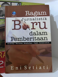 Image of Ragam Jurnalistik Baru dalam Pemberitaan