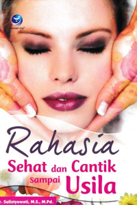 Image of Rahasia Sehat dan Cantik Sampai Usila