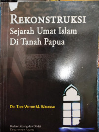 Image of Rekonstruksi sejarah umat Islam di tanah Papua