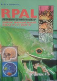 Image of RPAL (ramgkuman pengetahuan alam lengkap) ; untuk sekolah dasar kelas IV, V, dan VI