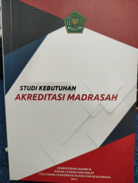 Image of Studi kebutuhan akreditasi madrasah