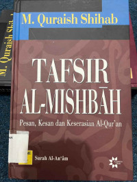Image of Tafsir Al - mishbah : pesan , kesan dan keserasian Al - Quran Vol 4