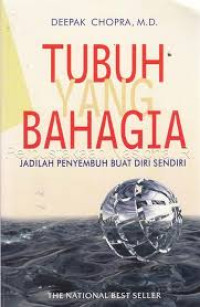 Image of Tubuh Yang Bahagia: Jadilah Penyembuh Buat Diri Sendiri